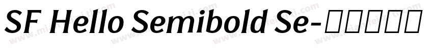 SF Hello Semibold Se字体转换
